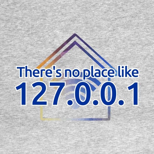 There's no place like 127.0.0.1 by trubble